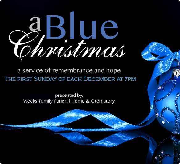 Blue Christmas: A Service of Remembrance